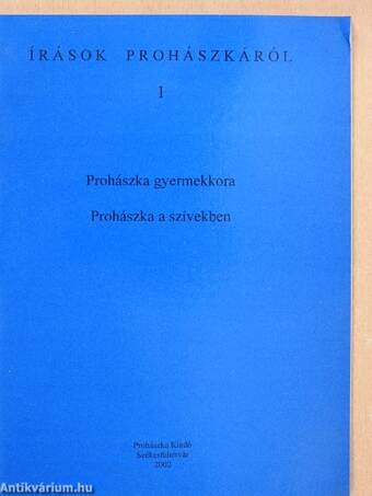 Prohászka gyermekkora/Prohászka a szívekben