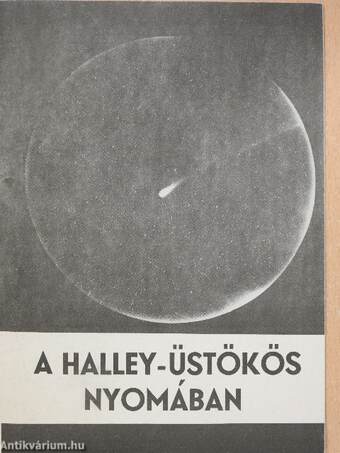 A Halley-üstökös nyomában