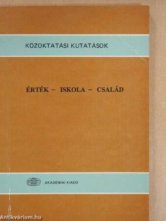 Érték - Iskola - Család