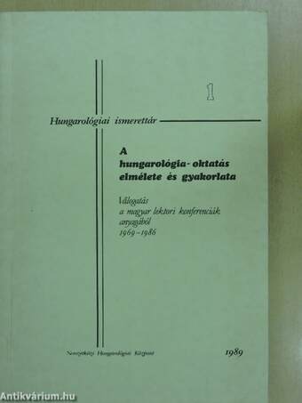 A hungarológia oktatás elmélete és gyakorlata