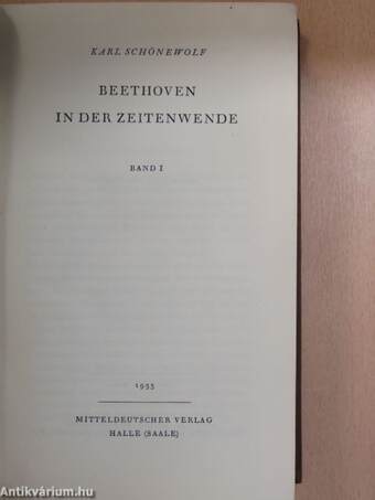 Beethoven in der Zeitenwende I-II.