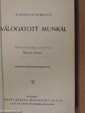 Kazinczy Ferencz válogatott munkái