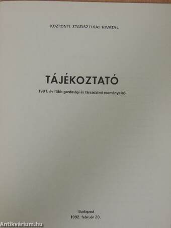 Tájékoztató 1991. év főbb gazdasági és társadalmi eseményeiről