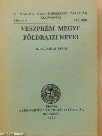 Veszprém megye földrajzi nevei III.