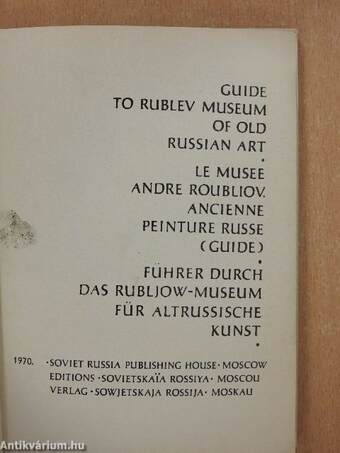 Guide to Rublev Museum of Old Russian Art