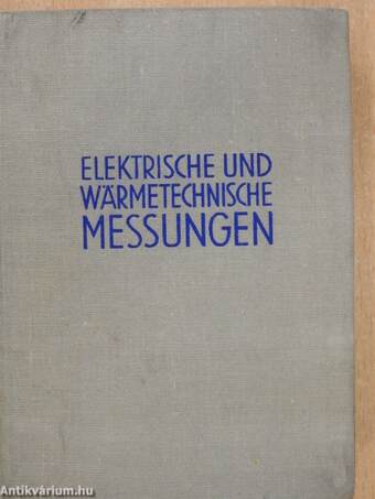 Elektrische und wärmetechnische Messungen