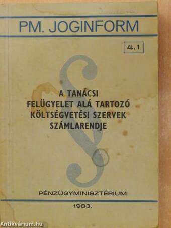 A tanácsi felügyelet alá tartozó költségvetési szervek számlarendje