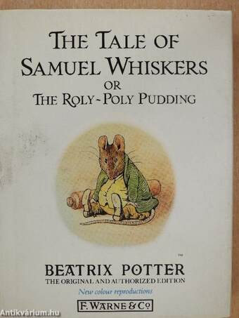 The Tale of Samuel Whiskers or The Roly-Poly Pudding