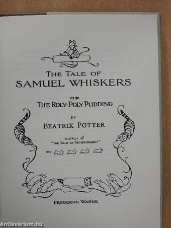 The Tale of Samuel Whiskers or The Roly-Poly Pudding