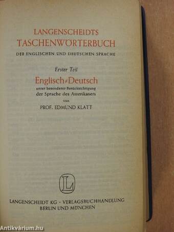 Langenscheidts Taschenwörterbuch der Englischen und Deutschen Sprache I-II.