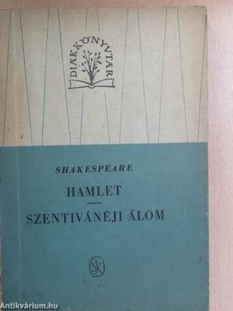 Hamlet/Szentivánéji álom