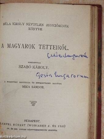 Válogatott magyar népballadák/Béla király névtelen jegyzőjének könyve a magyarok tetteiről/A Magyar Irodalom Főirányai