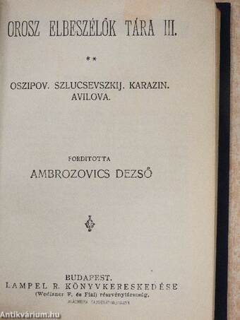 Családi kör/Oszipov. Szlucsevszkij. Karazin. Avilova/A szelid asszony/Malva/A világbéke