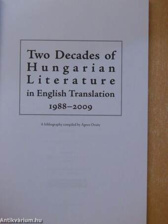 Two Decades of Hungarian Literature in English Translation