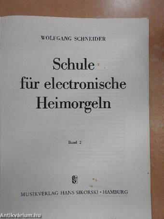 Schule für electronische Heimorgeln II.