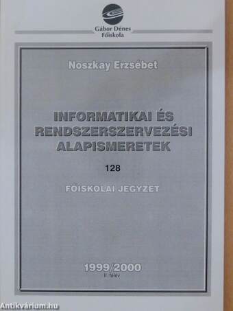 Informatikai és rendszerszervezési alapismeretek