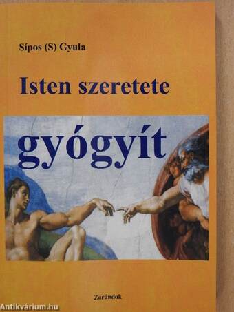 Isten szeretete gyógyít