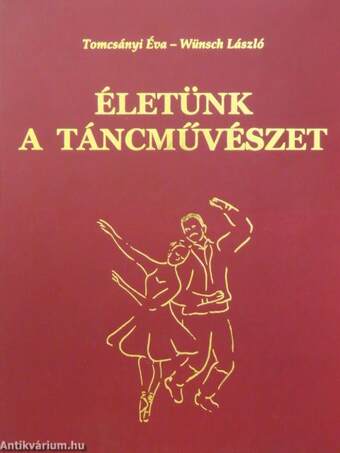 Életünk a táncművészet