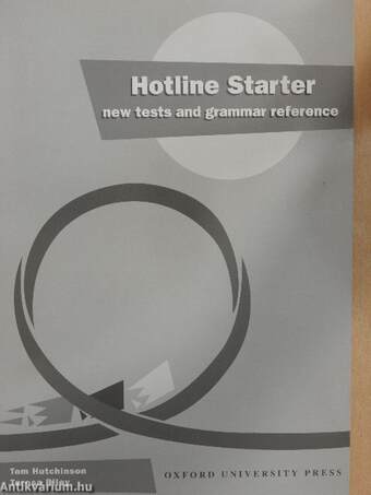 Hotline - Starter - New tests and grammar reference