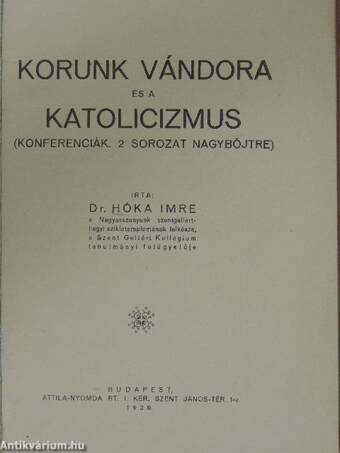 Korunk vándora és a katolicizmus