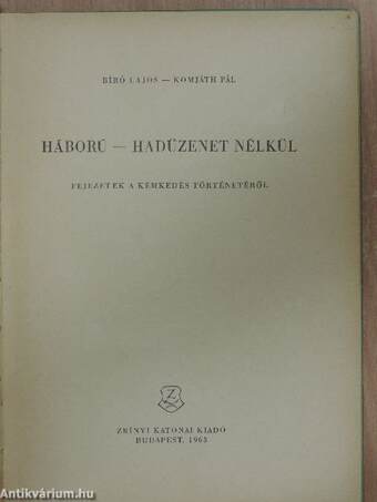 Háború - hadüzenet nélkül