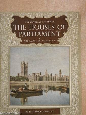 The Pictorial History of the Houses of Parliament