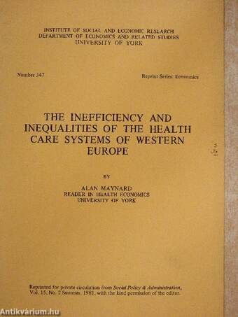 The Inefficiency and Inequalities of THe Health Care Systems of Western Europe