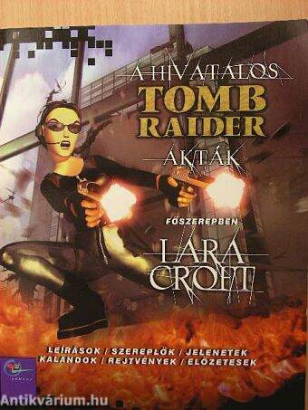 A hivatalos Tomb Raider akták