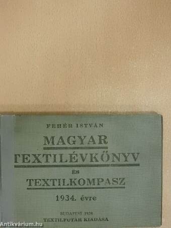 Magyar textilévkönyv és textilkompasz 1934. évre