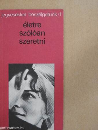 Életre szólóan szeretni