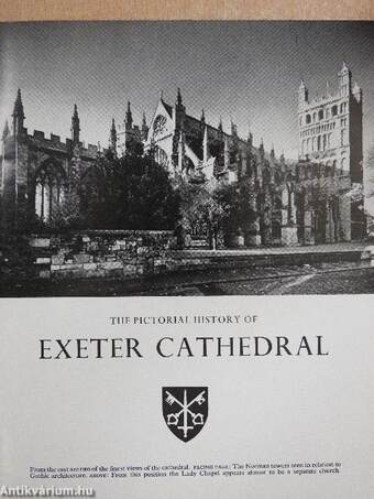 The Pictorial History of Exeter Cathedral