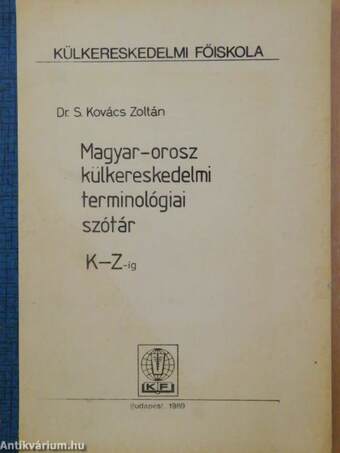 Magyar-orosz külkereskedelmi terminológiai szótár II. (töredék)