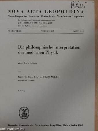 Nova Acta Leopoldina - Die philosophische Interpretation der modernen Physik - Zwei vorlesungen