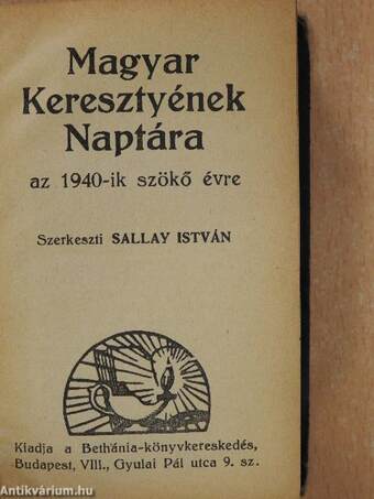 Magyar Keresztyének Naptára az 1940-ik szökő évre