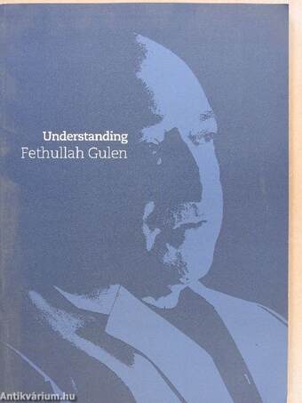 Understanding Fethullah Gulen