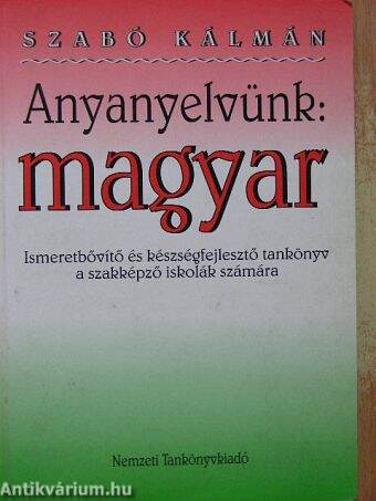 Anyanyelvünk: magyar