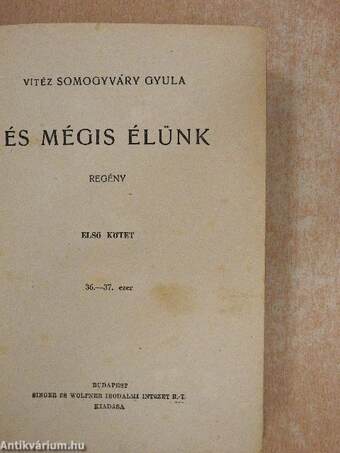 És mégis élünk I-II.