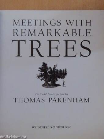 Meetings with remarkable trees