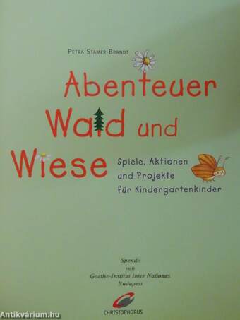 Abenteuer Wald und Wiese