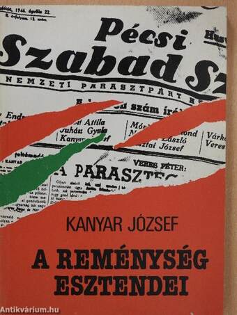 A reménység esztendei (dedikált példány)