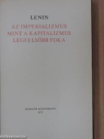 Az imperializmus mint a kapitalizmus legfelsőbb foka