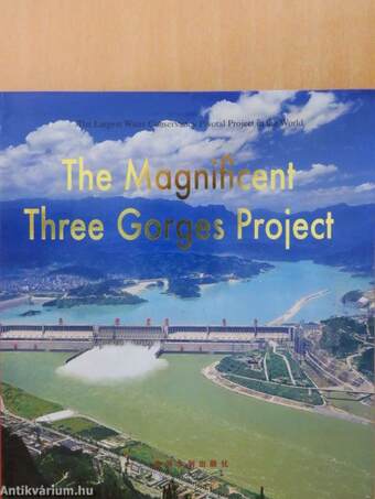 The Magnificent Three Gorges Project