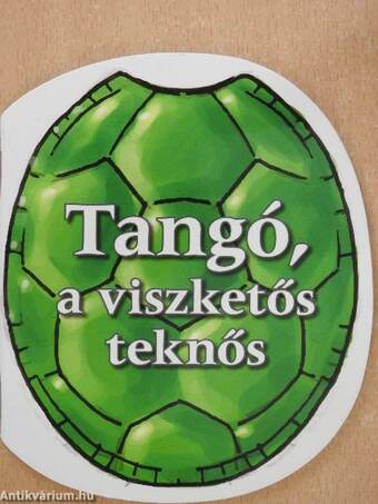 Tangó, a viszketős teknős