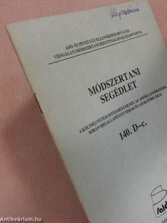 Módszertani segédlet - A költségvetési intézményeknél az adóellenőrzések során megállapított hibák és azok főbb okai