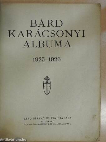 Bárd Karácsonyi Albuma 1925-1926.