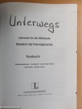 Unterwegs - Lehrwerk für die Mittelstufe - Kursbuch