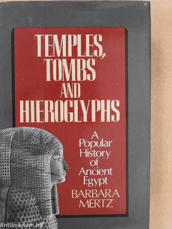 Temples, Tombs and Hieroglyphs