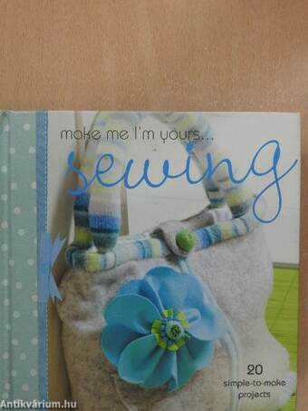 Make Me I'm Yours... Sewing