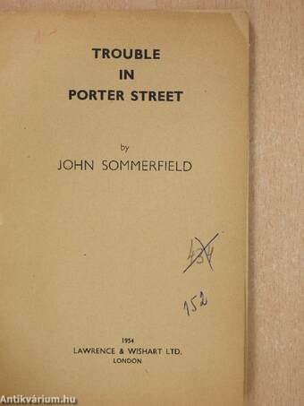 Trouble in Porter Street