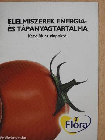 Élelmiszerek energia- és tápanyagtartalma